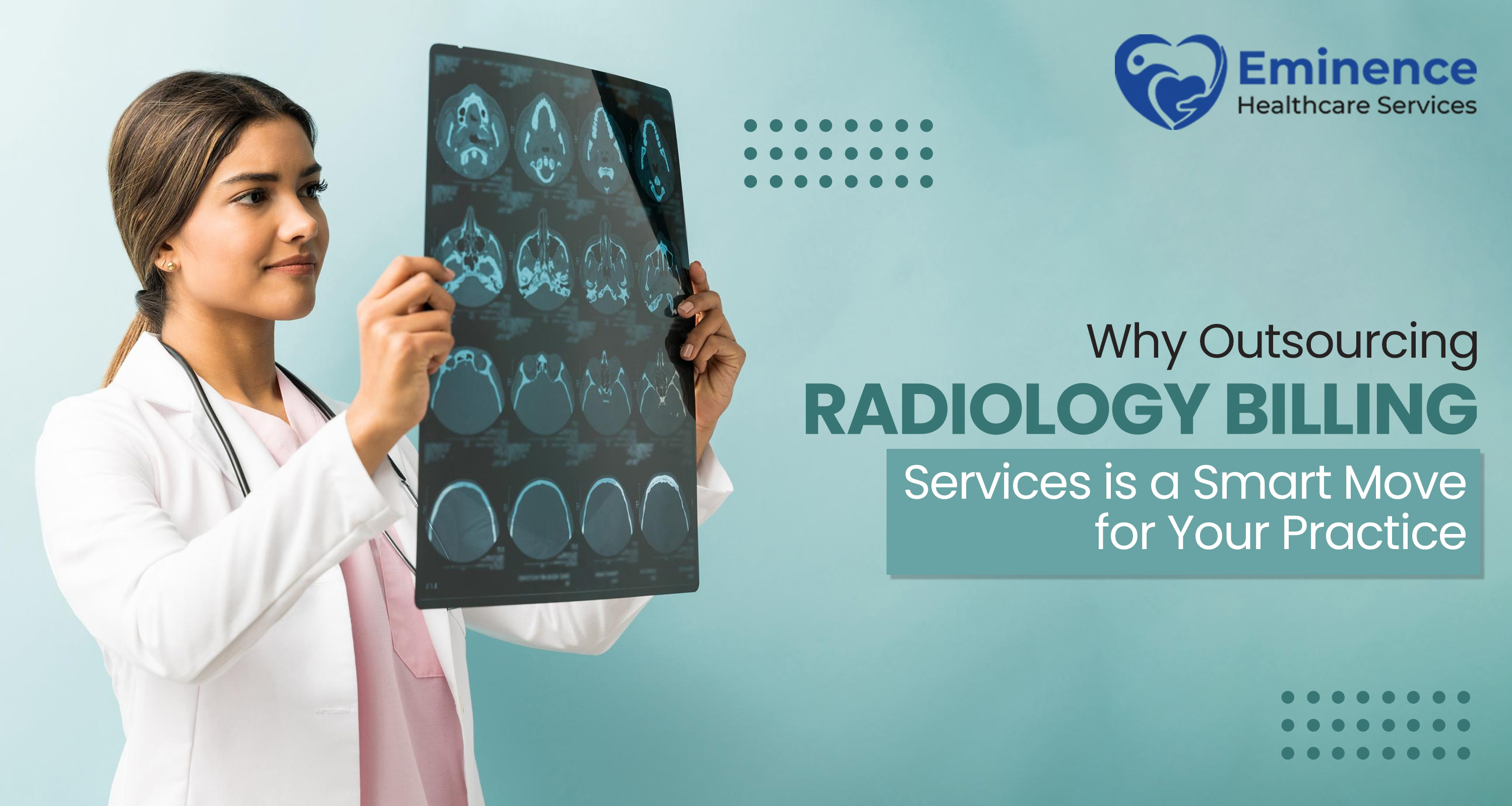 Why Outsourcing Radiology Billing Services is a Smart Move for Your Practice